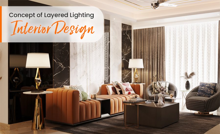 Concept of Layered Lighting in Interior Design